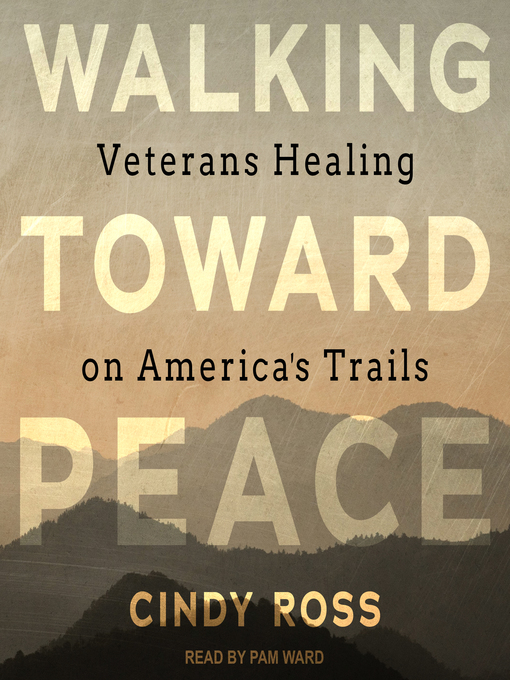 Title details for Walking Toward Peace by Cindy Ross - Available